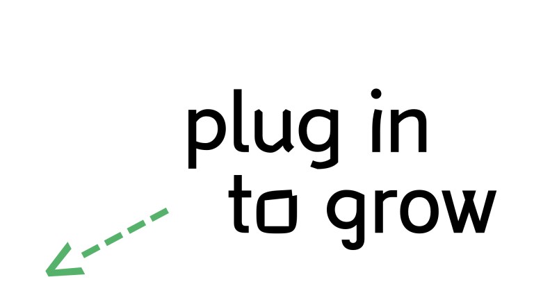 plug in to grow.001